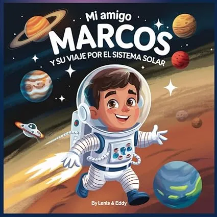 Mi amigo Marcos y su Viaje por el Sistema Solar ebook